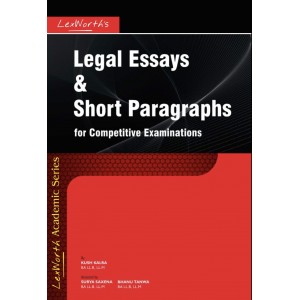 Lexworth's Legal Essays & Short Paragraphs for Competitive Examinations by Kush Kalra | Gogia Law Agency